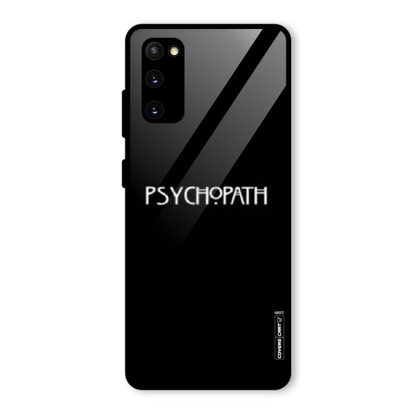 Psycopath Alert Glass Back Case for Galaxy S20 FE