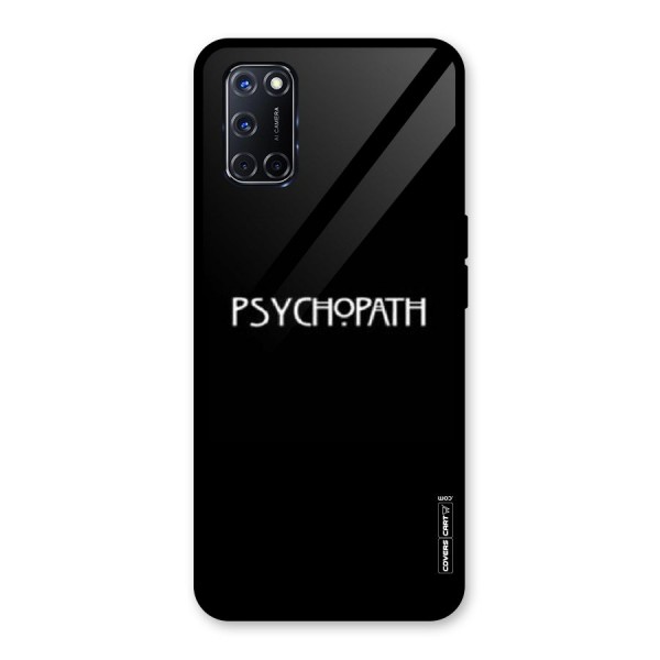 Psycopath Alert Glass Back Case for Oppo A52