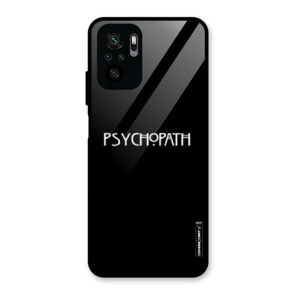 Psycopath Alert Glass Back Case for Redmi Note 10