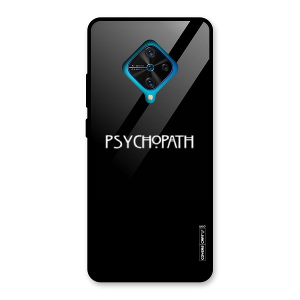 Psycopath Alert Glass Back Case for Vivo S1 Pro