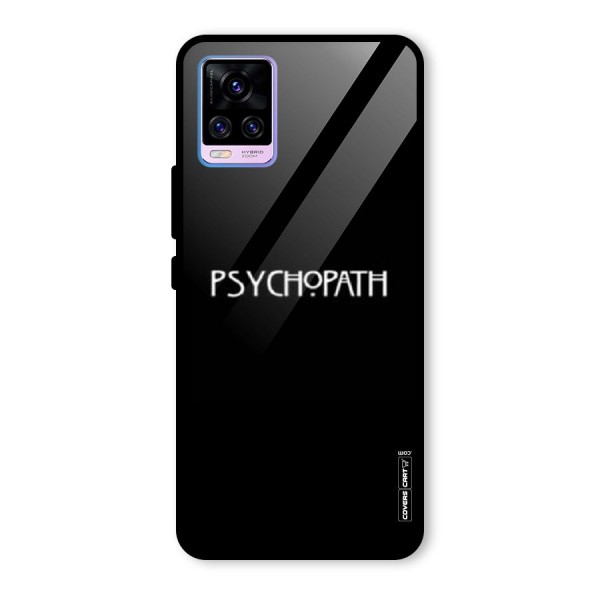 Psycopath Alert Glass Back Case for Vivo V20 Pro