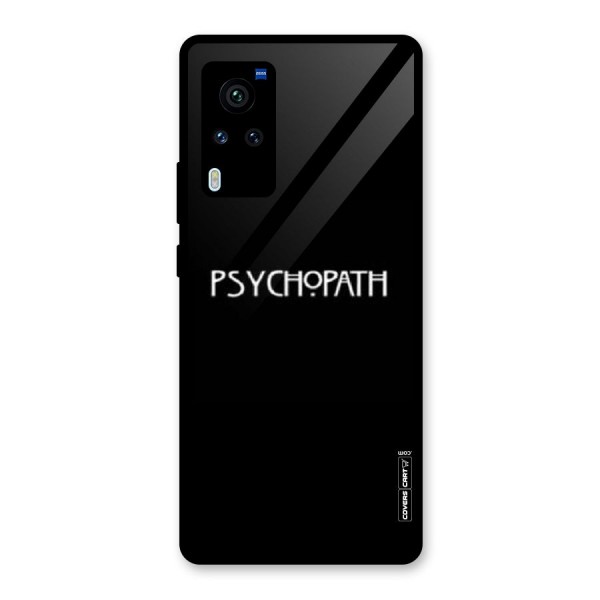Psycopath Alert Glass Back Case for Vivo X60 Pro