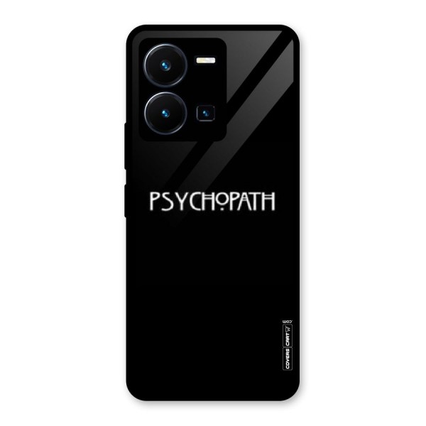 Psycopath Alert Glass Back Case for Vivo Y35