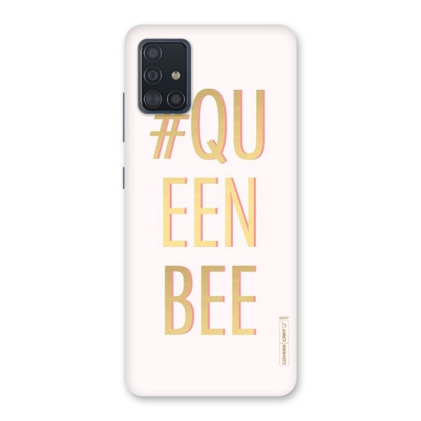 Queen Bee Back Case for Galaxy A51