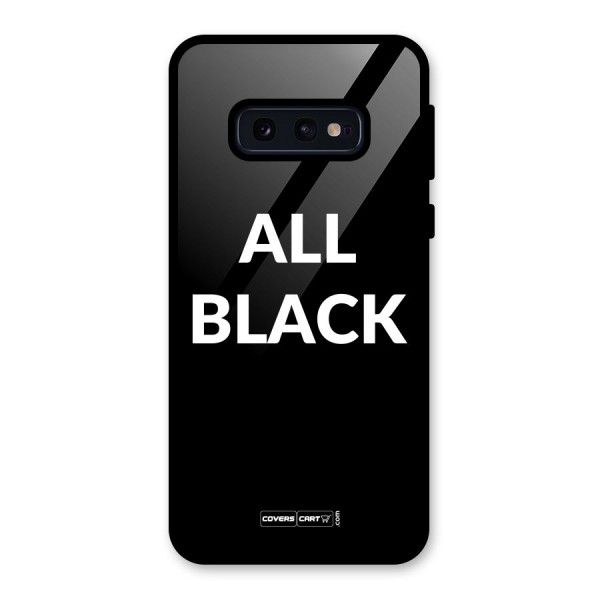 Raftaar All Black Glass Back Case for Galaxy S10e