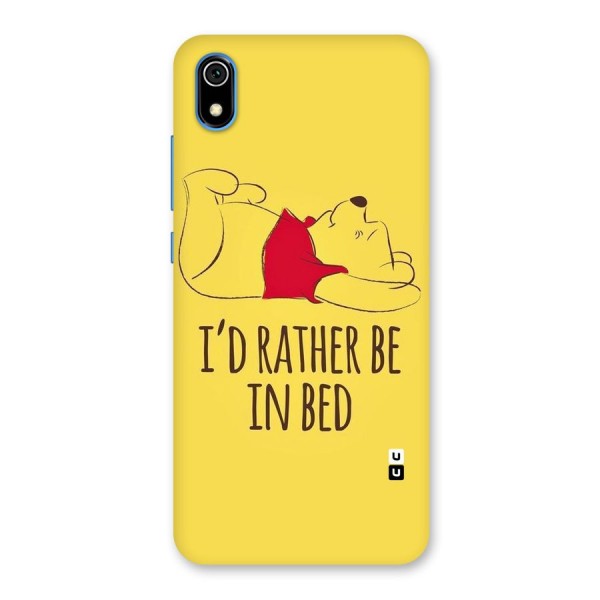 Rather Be In Bed Back Case for Redmi 7A