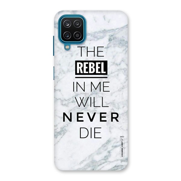 Rebel Will Not Die Back Case for Galaxy F12