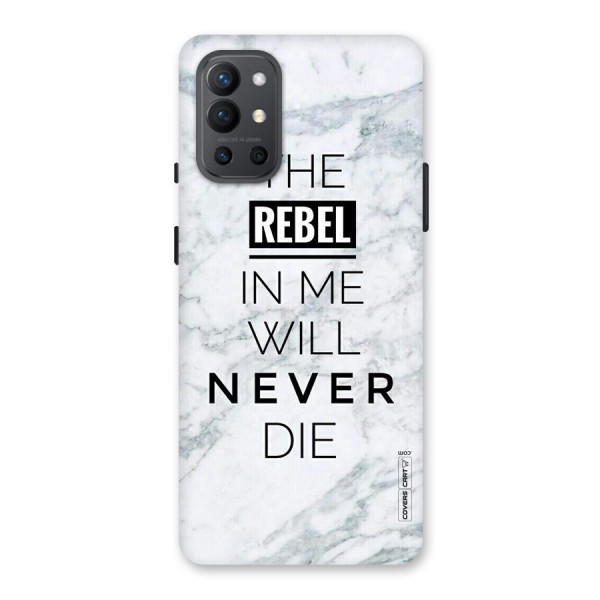 Rebel Will Not Die Back Case for OnePlus 9R