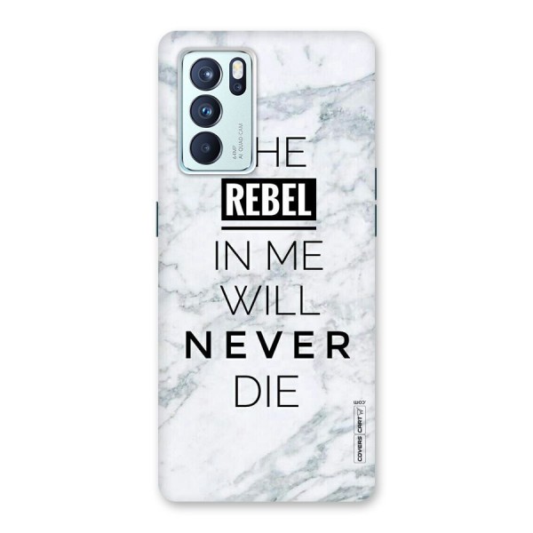 Rebel Will Not Die Back Case for Oppo Reno6 Pro 5G
