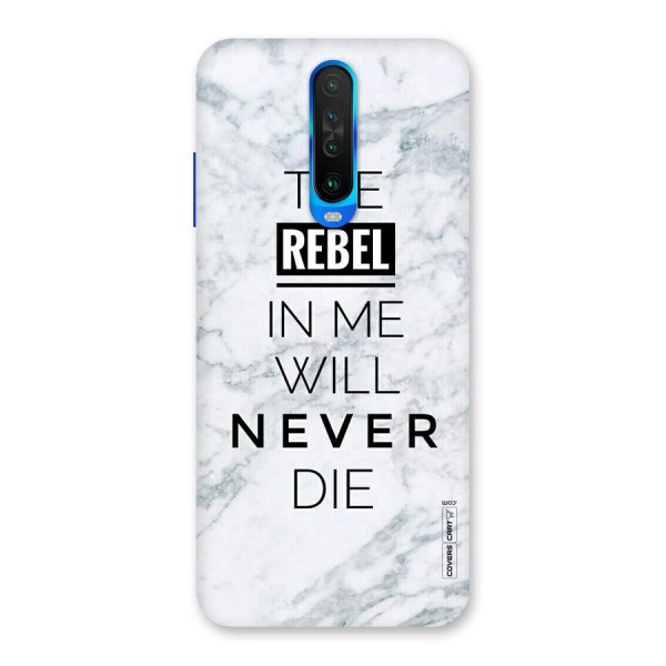 Rebel Will Not Die Back Case for Poco X2