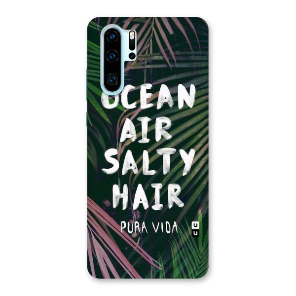 Salty Hair Back Case for Huawei P30 Pro