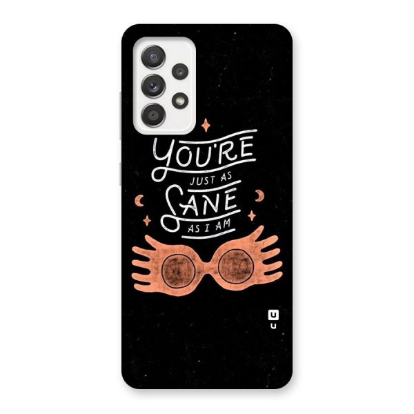 Sane As I Back Case for Galaxy A52