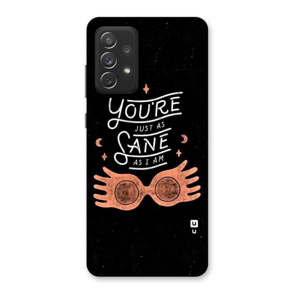 Sane As I Back Case for Galaxy A72