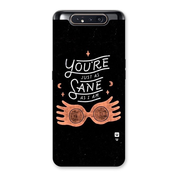 Sane As I Back Case for Galaxy A80