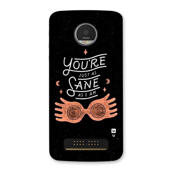 Sane As I Back Case for Moto Z Play