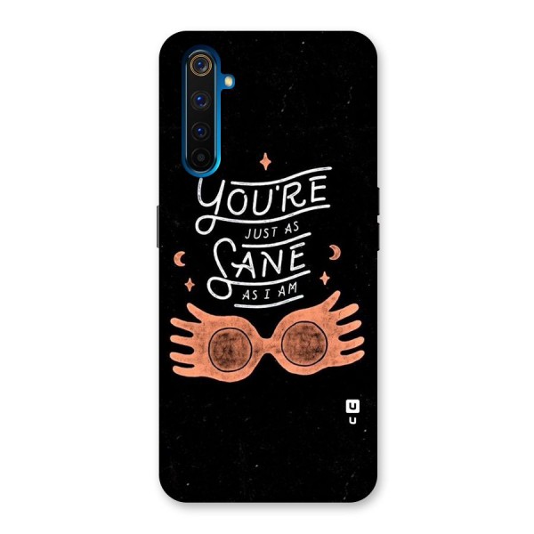 Sane As I Back Case for Realme 6 Pro