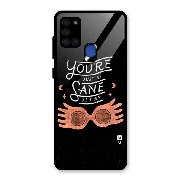 Sane As I Glass Back Case for Galaxy A21s