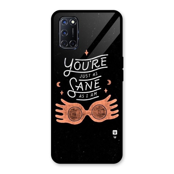 Sane As I Glass Back Case for Oppo A52