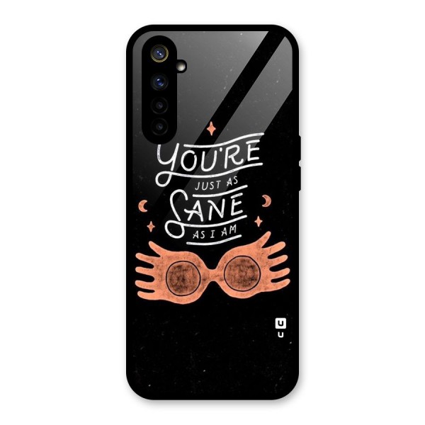 Sane As I Glass Back Case for Realme 6