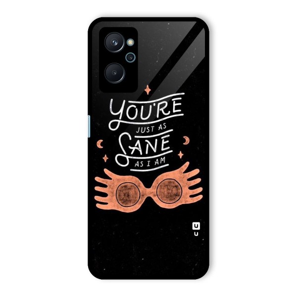 Sane As I Glass Back Case for Realme 9i