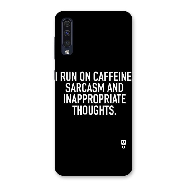 Sarcasm And Caffeine Back Case for Galaxy A50