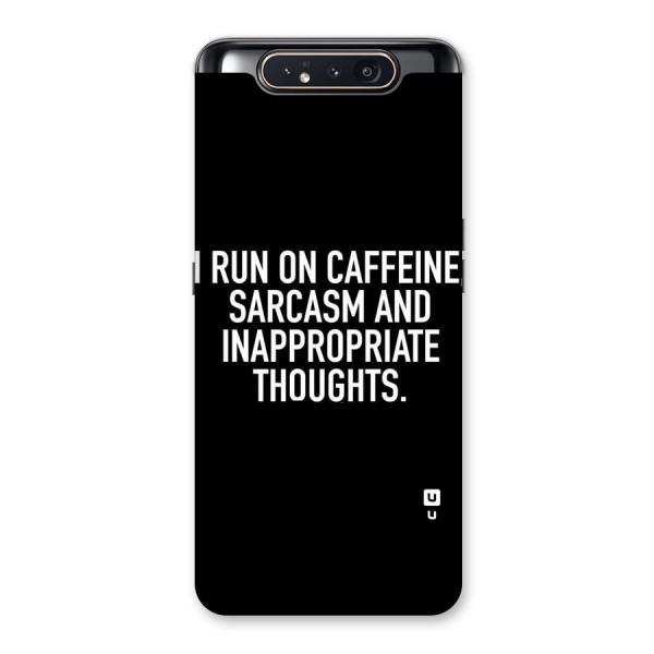 Sarcasm And Caffeine Back Case for Galaxy A80