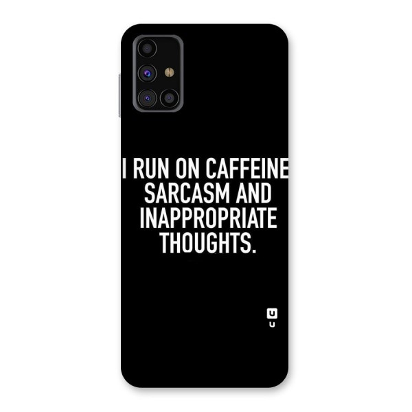 Sarcasm And Caffeine Back Case for Galaxy M31s