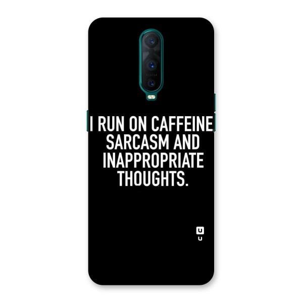 Sarcasm And Caffeine Back Case for Oppo R17 Pro