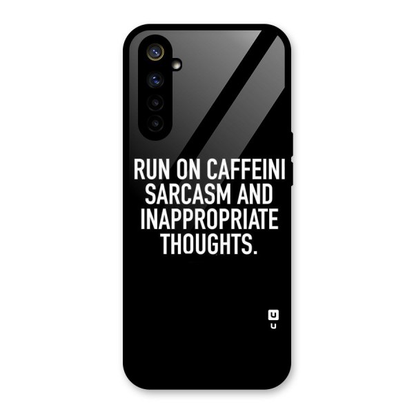 Sarcasm And Caffeine Glass Back Case for Realme 6