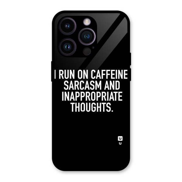 Sarcasm And Caffeine Glass Back Case for iPhone 14 Pro