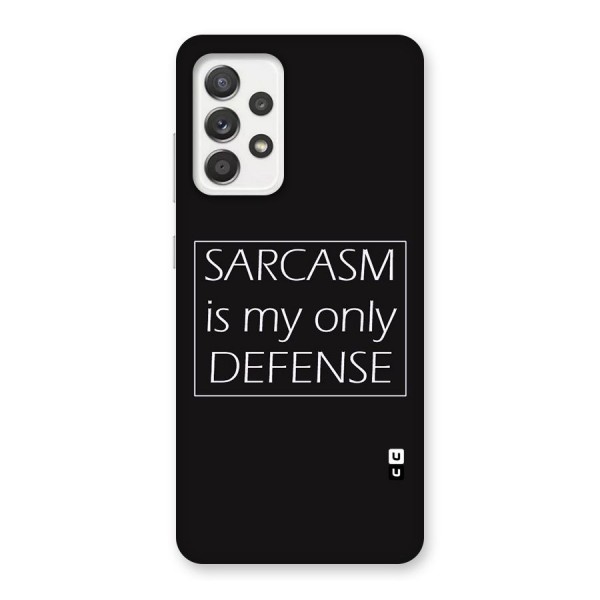 Sarcasm Defence Back Case for Galaxy A52