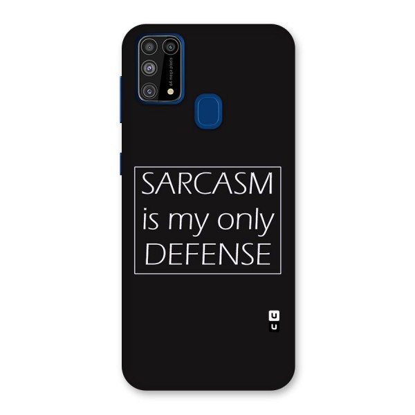 Sarcasm Defence Back Case for Galaxy M31