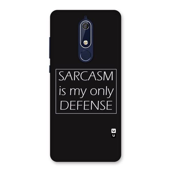 Sarcasm Defence Back Case for Nokia 5.1