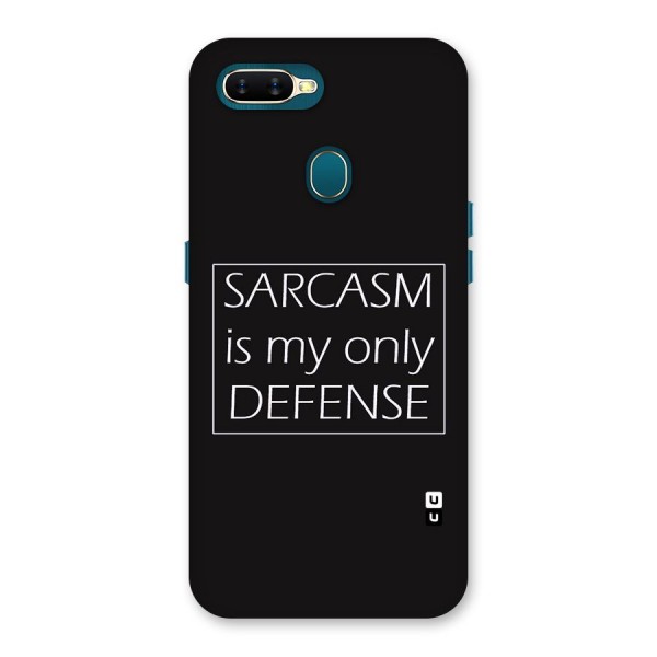 Sarcasm Defence Back Case for Oppo A7