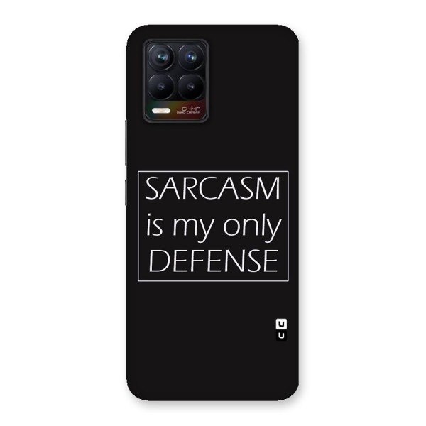 Sarcasm Defence Back Case for Realme 8