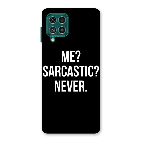 Sarcastic Quote Back Case for Galaxy F62