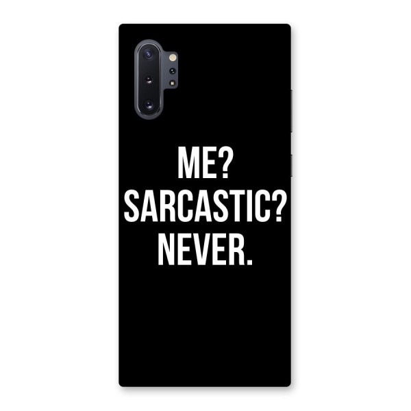 Sarcastic Quote Back Case for Galaxy Note 10 Plus