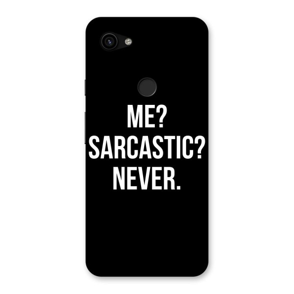 Sarcastic Quote Back Case for Google Pixel 3a XL