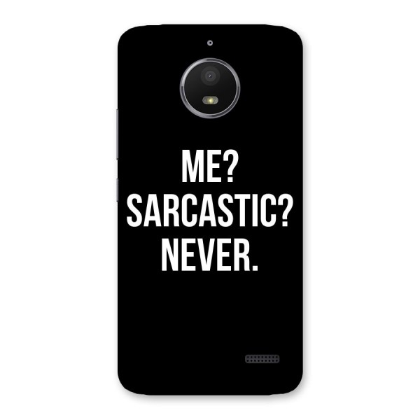 Sarcastic Quote Back Case for Moto E4