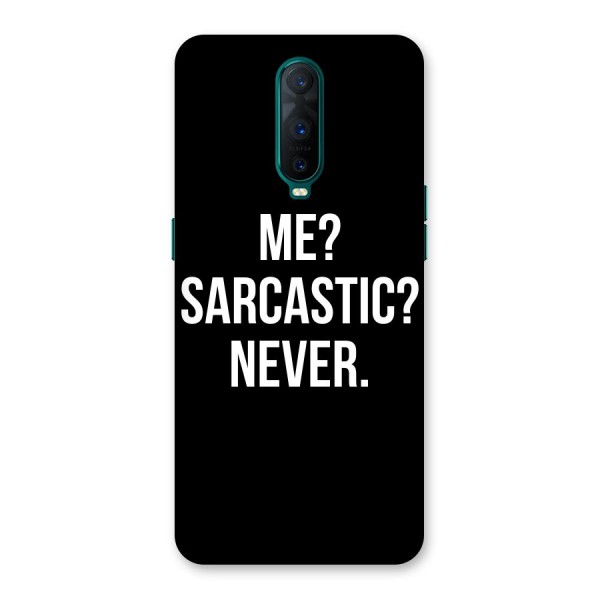 Sarcastic Quote Back Case for Oppo R17 Pro