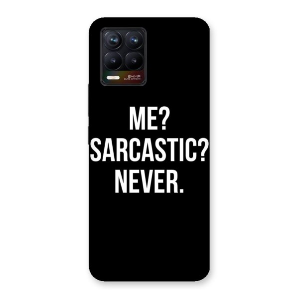 Sarcastic Quote Back Case for Realme 8