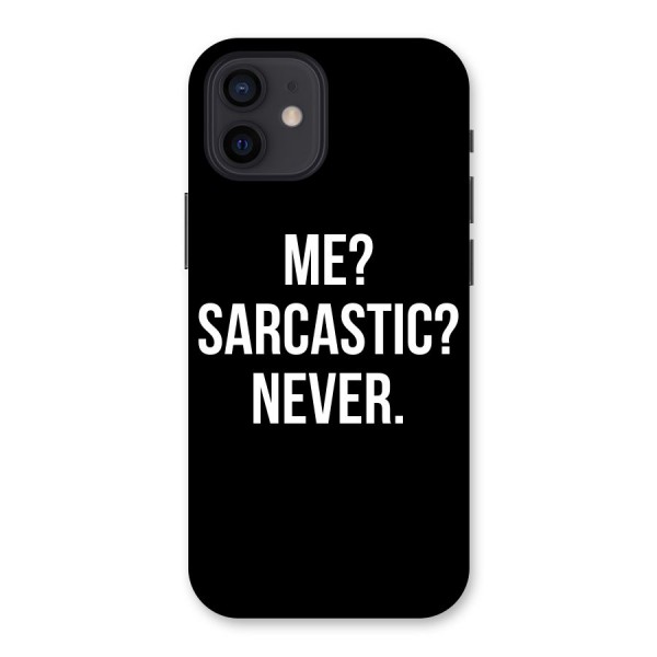 Sarcastic Quote Back Case for iPhone 12