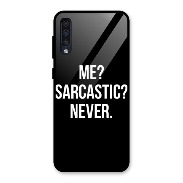 Sarcastic Quote Glass Back Case for Galaxy A50s