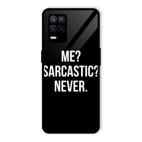 Sarcastic Quote Glass Back Case for Realme 9 5G