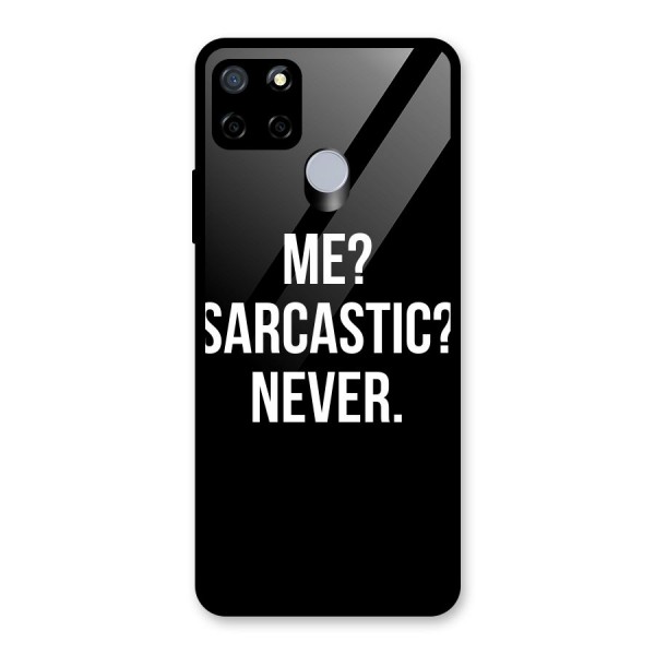 Sarcastic Quote Glass Back Case for Realme C15