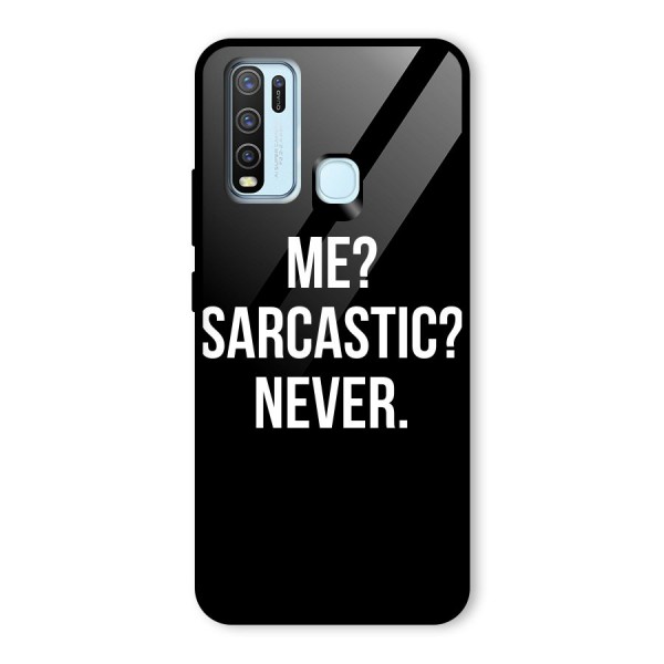 Sarcastic Quote Glass Back Case for Vivo Y30