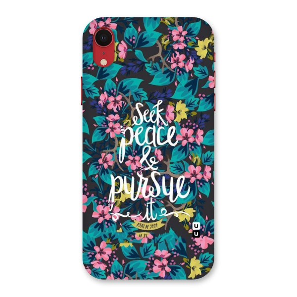 Seek Peace Back Case for iPhone XR