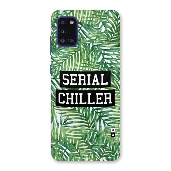 Serial Chiller Back Case for Galaxy A31