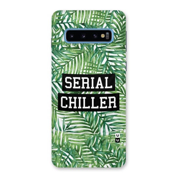 Serial Chiller Back Case for Galaxy S10