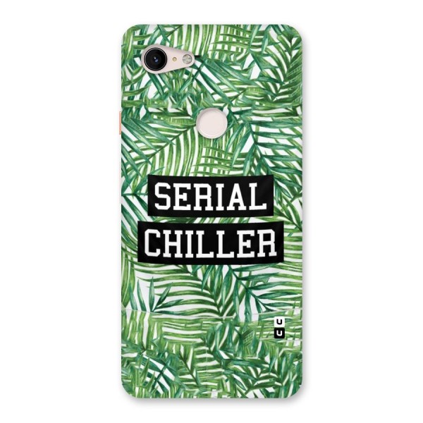 Serial Chiller Back Case for Google Pixel 3 XL